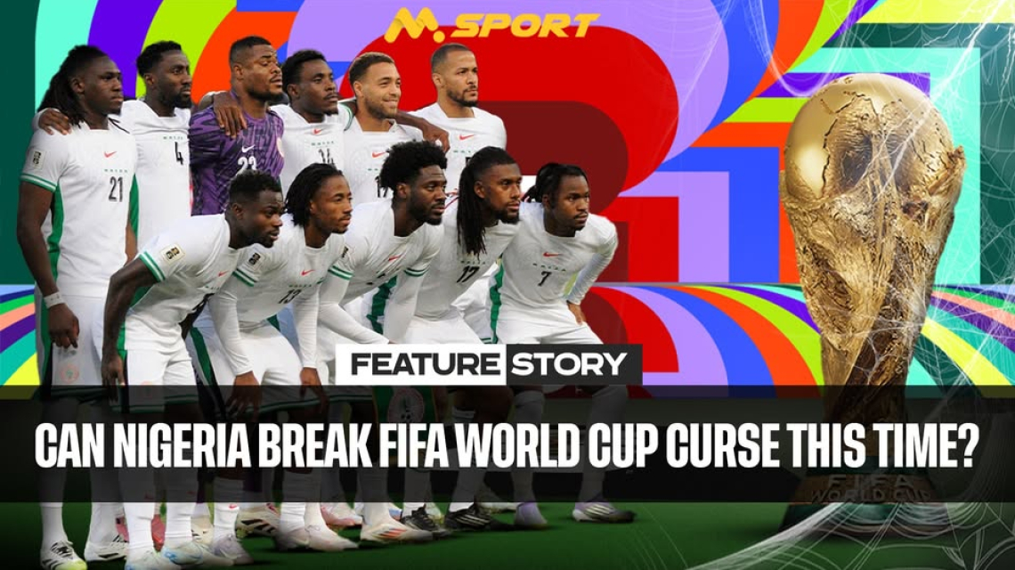 Can Nigeria’s Super Eagles  Break FIFA World Cup Curse This Time?